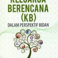 Image of Keluarga Berencana Dalam Perspektif Bidan