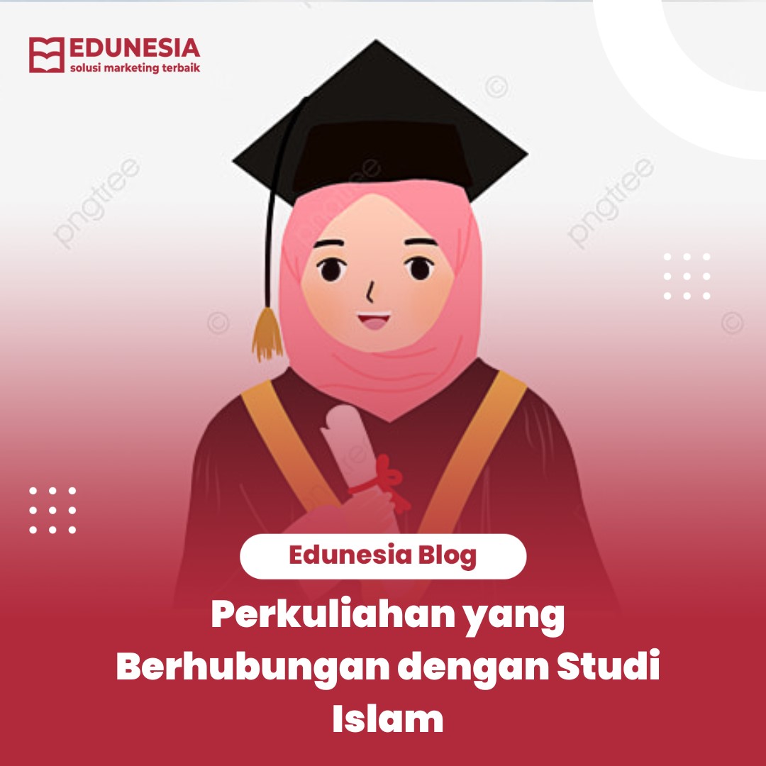 Perkuliahan Yang Berhubungan Dengan Studi Islam