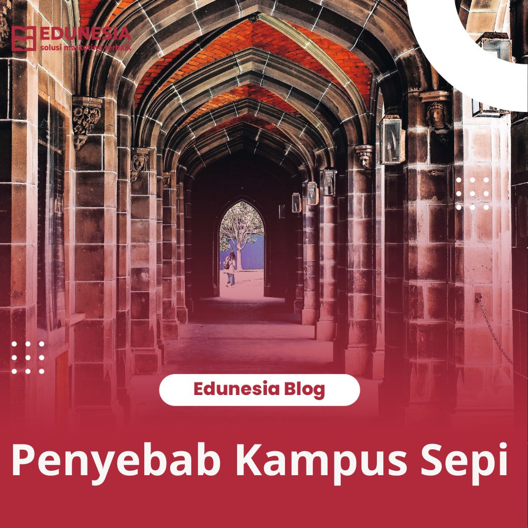 Penyebab Kampus Sepi