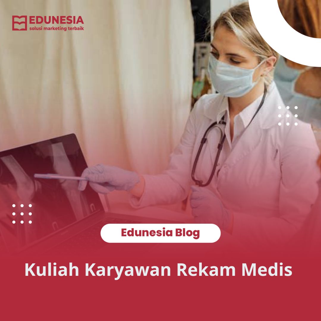 Kuliah Karyawan Rekam Medis