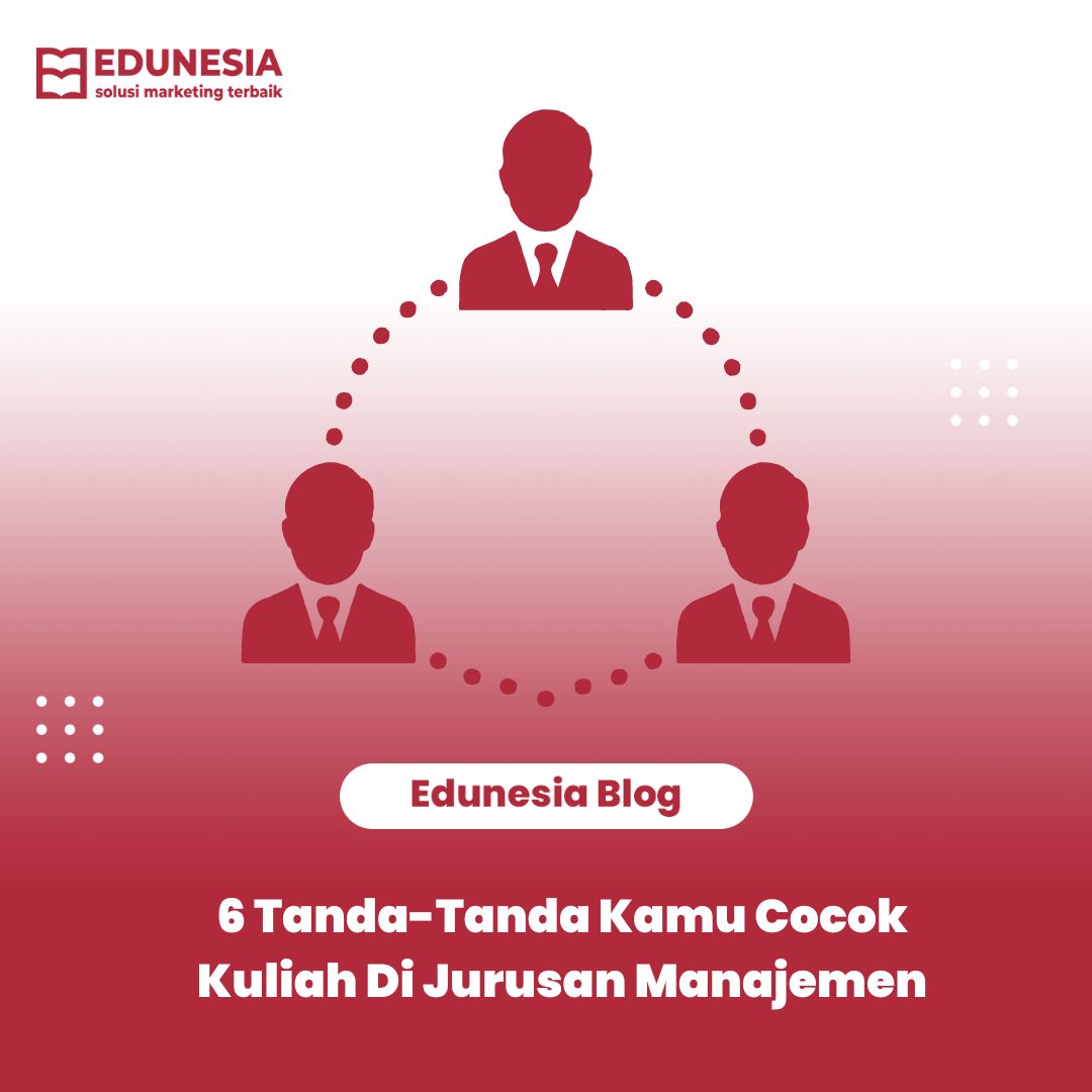 6 Tanda-Tanda Kamu Cocok Kuliah Di Jurusan Manajemen