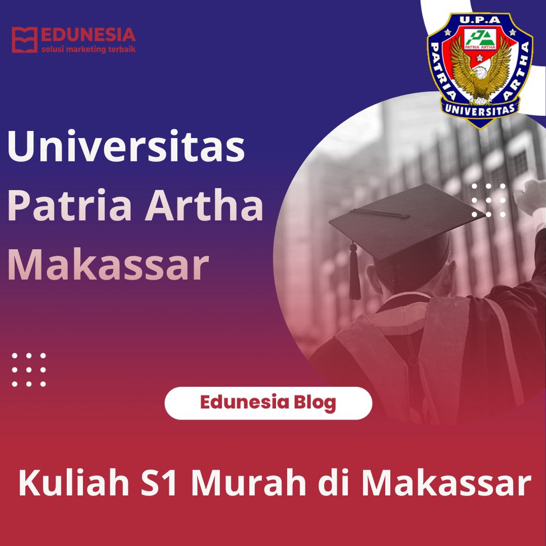 Kuliah S1 Murah di Makassar