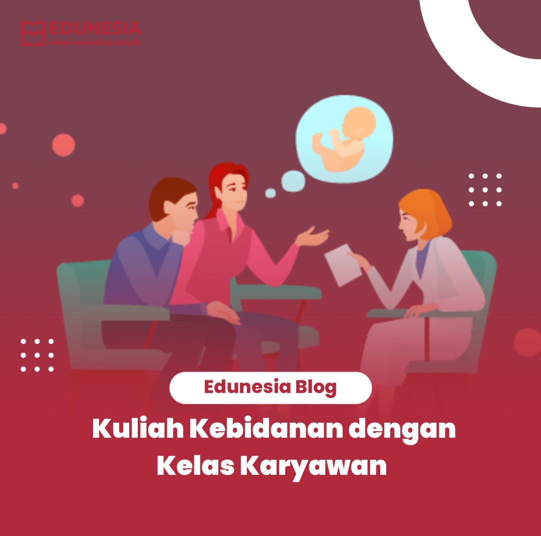 Kuliah Kebidanan Dengan Kelas Karyawan