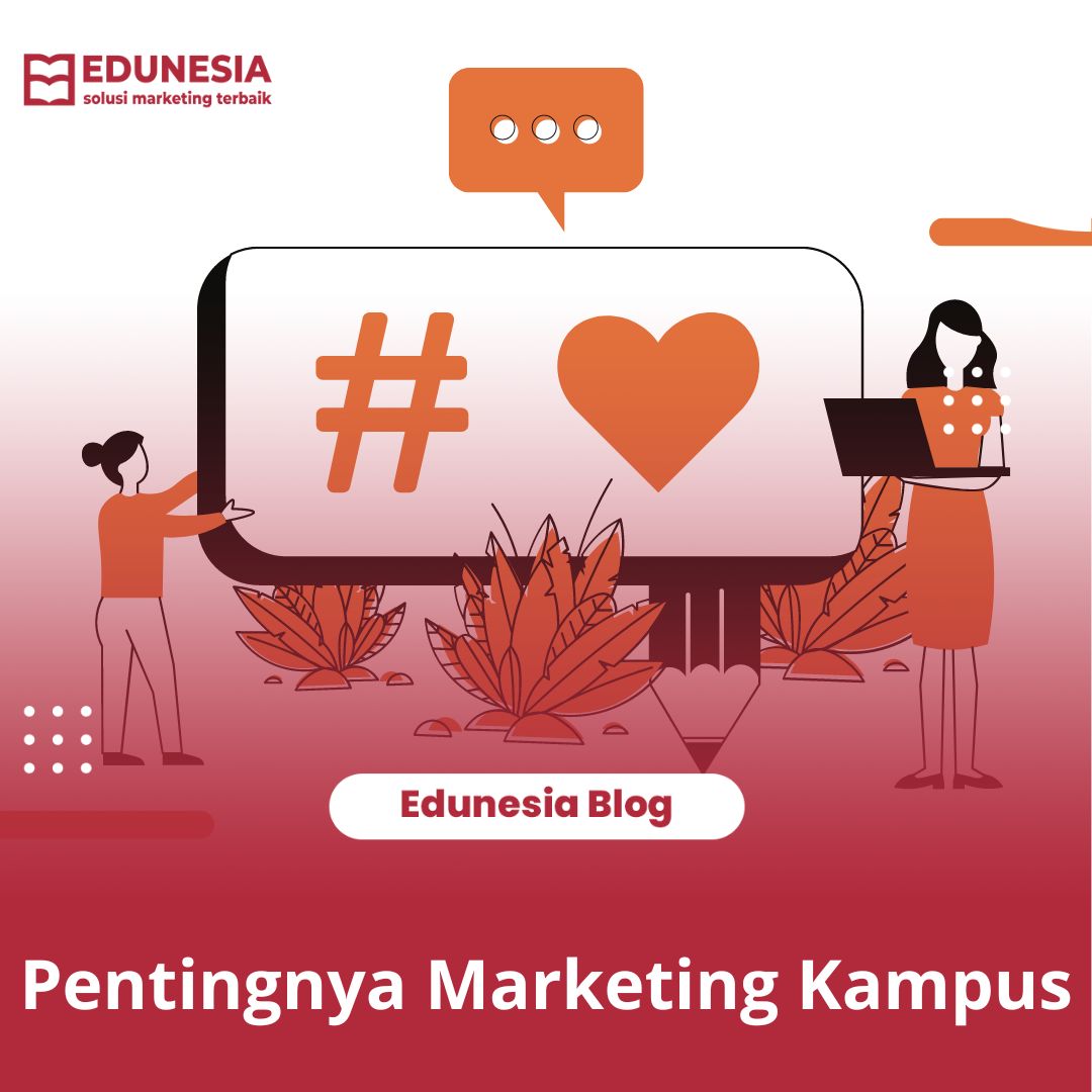 Pentingnya Marketing Kampus