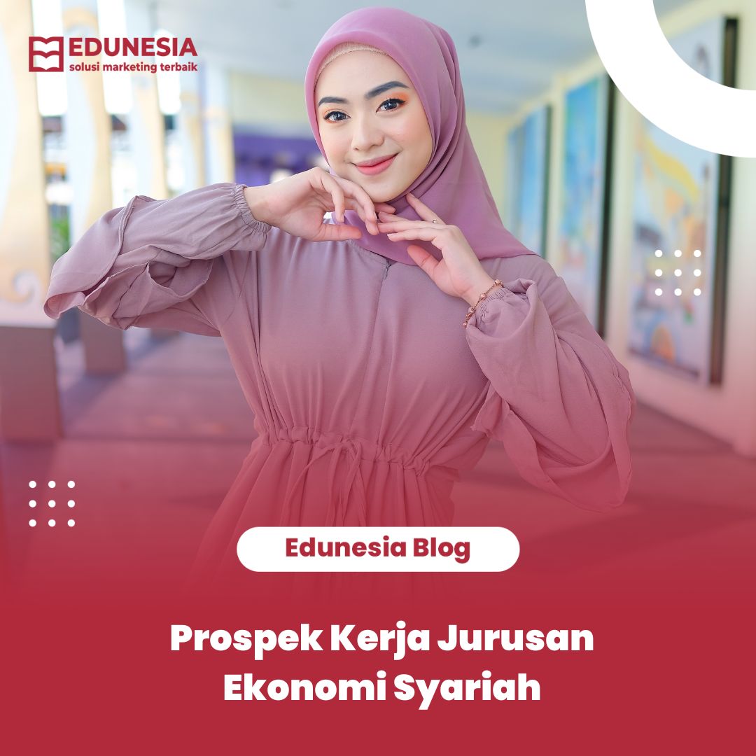 Prospek Kerja Jurusan Ekonomi Syariah