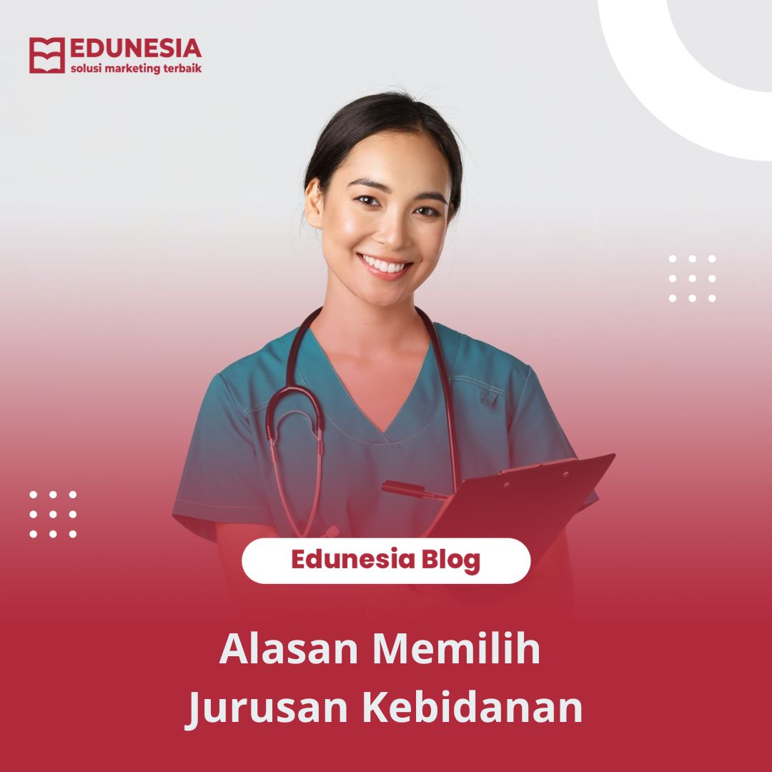 Alasan Memilih Jurusan Kebidanan