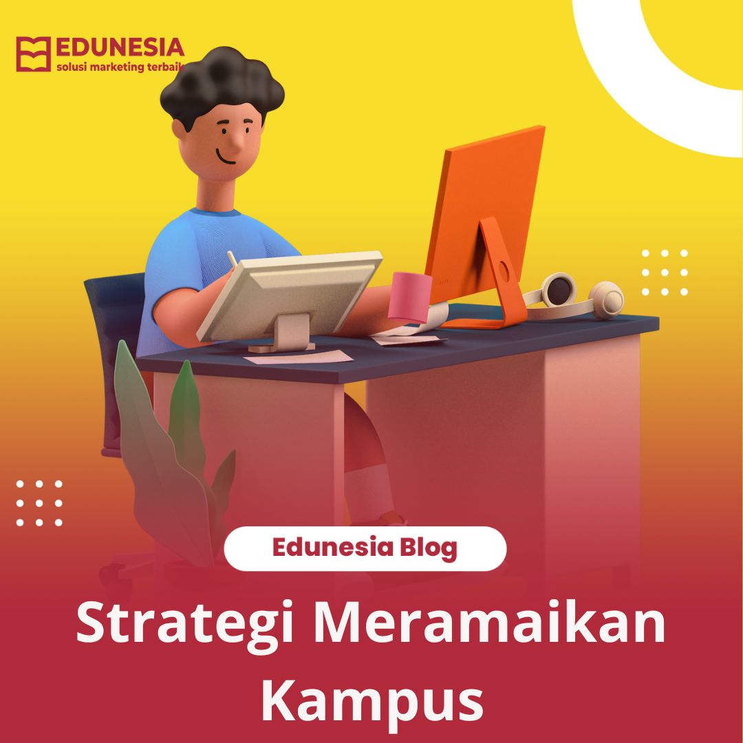 Strategi Meramaikan Kampus