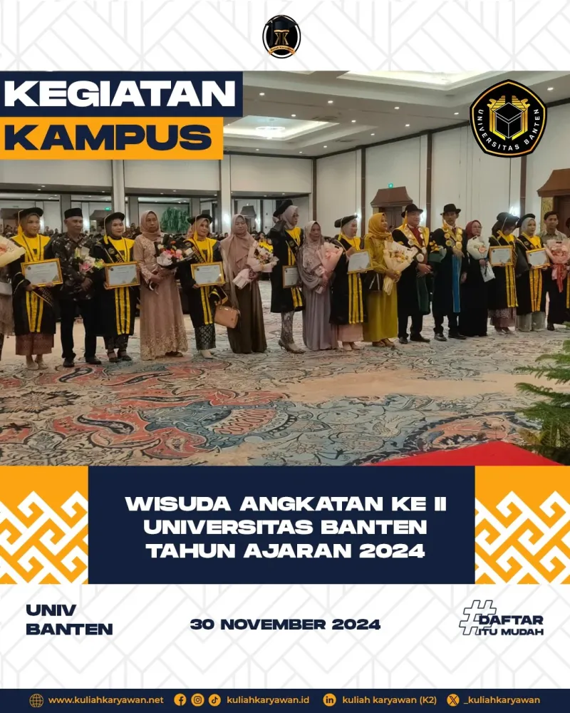 WISUDA ANGKATAN KE II UNIVERSITAS BANTEN TAHUN 2024