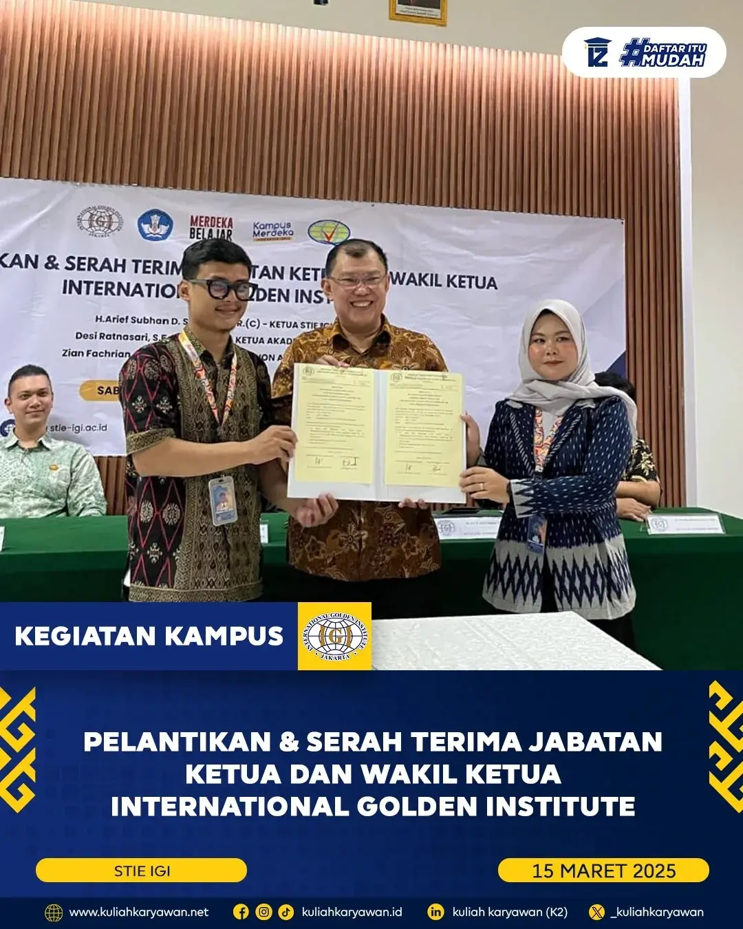 PELANTIKAN DAN SERAH TERIMA JABATAN KETUA DAN WAKIL KETUA INTERNATIONAL GOLDEN INSTITUTE