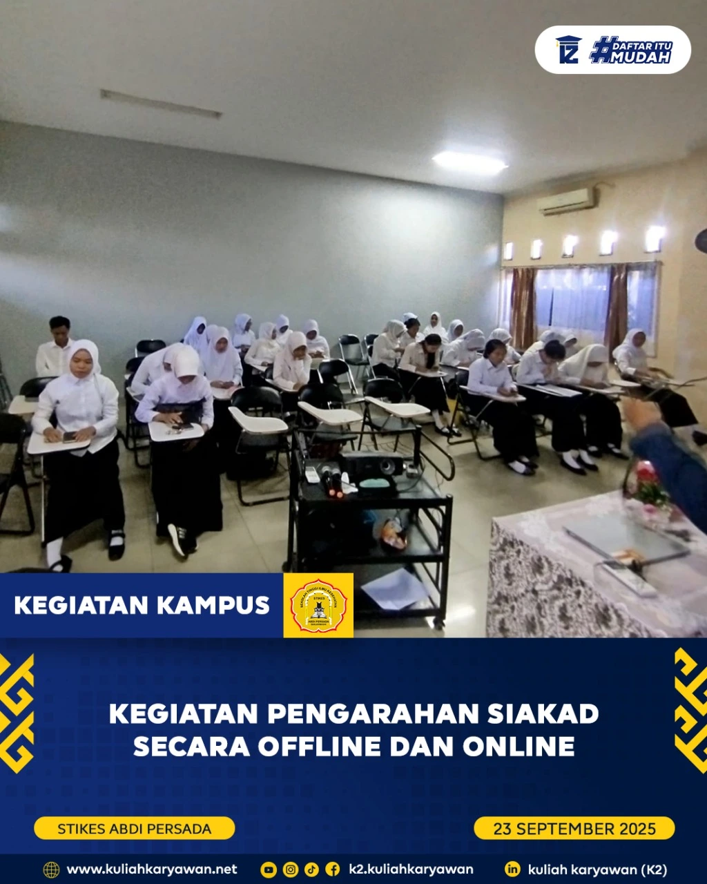 STIKES Abdi Persada Gelar Penyuluhan SIAKAD dan Pengisian KRS untuk Mahasiswa Baru